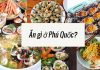 Cập nhật danh sách food tour Phú Quốc - Nên ăn gì ở Phú Quốc?